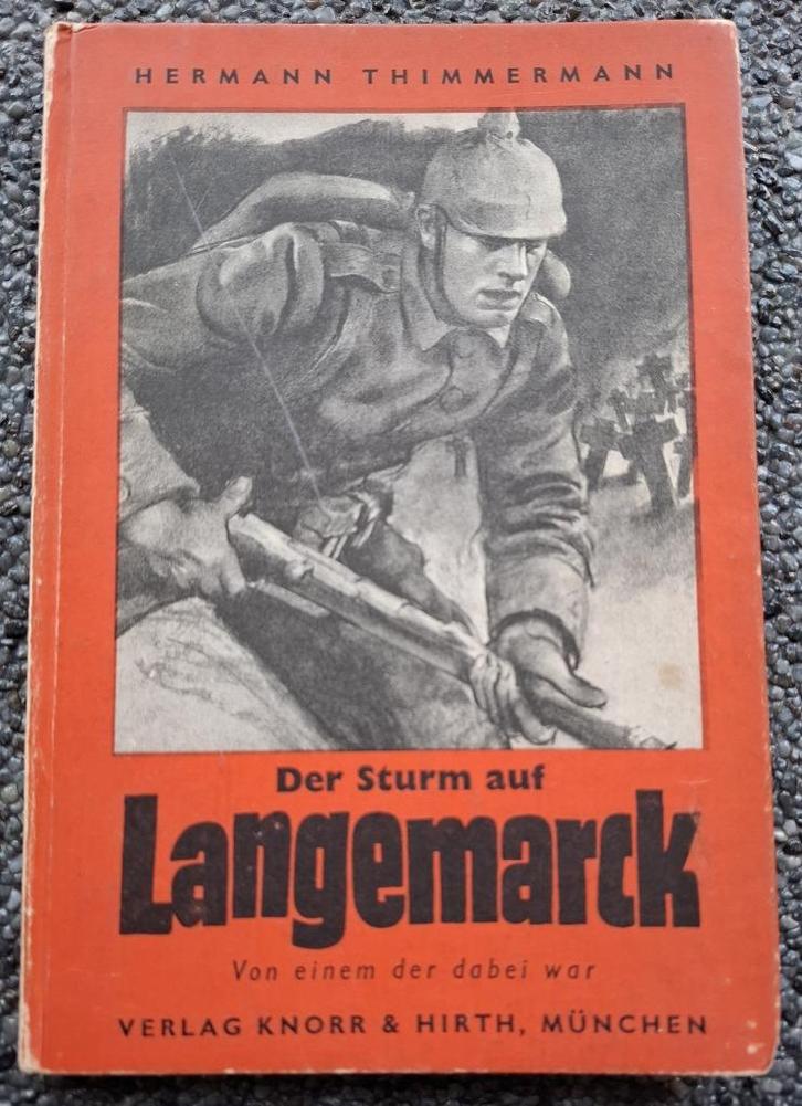H. Thimmermann - Der Sturm auf Langemarck ( 1942 ), Verzamelen, Militaria | Tweede Wereldoorlog, Landmacht, Boek of Tijdschrift