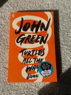 Turtles all the way down - John Green, Ophalen of Verzenden, Zo goed als nieuw
