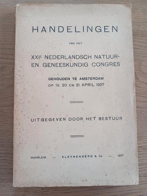 XXXIe Nederlandsch Natuur-en Geneeskundig Congres 1927, Antiek en Kunst, Antiek | Boeken en Bijbels, Ophalen of Verzenden