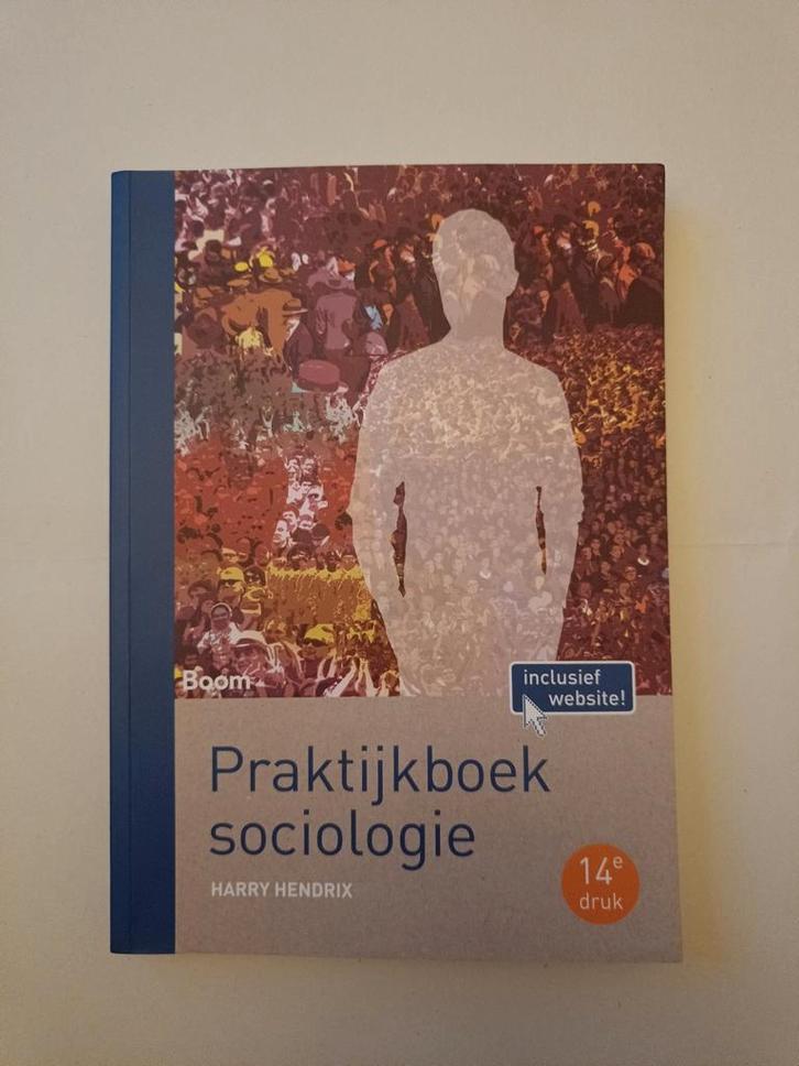 Harry Hendrix - Praktijkboek sociologie, Boeken, Wetenschap, Zo goed als nieuw, Sociale wetenschap, Ophalen of Verzenden