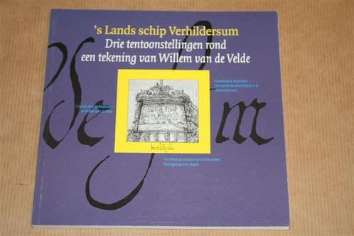 's Lands schip Verhildersum. Willem v.d Velde., Boeken, Kunst en Cultuur | Beeldend, Gelezen, Schilder- en Tekenkunst, Ophalen of Verzenden