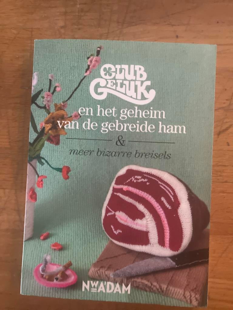 Club Geluk en het geheim van de gebreide ham, Zo goed als nieuw, Barbara Löhnen; Marieke Voorsluijs, Ophalen of Verzenden