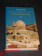 Arnold Zweig - De Vriendt keert terug, Boeken, Europa overig, Ophalen of Verzenden, Zo goed als nieuw, Arnold Zweig