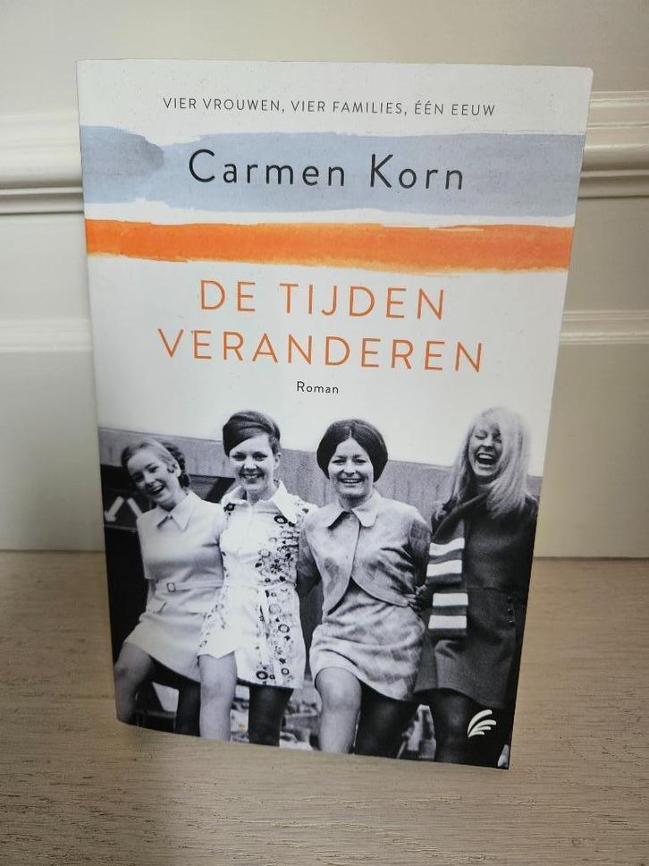 Carmen Korn : De tijden veranderen, Boeken, Romans, Ophalen of Verzenden