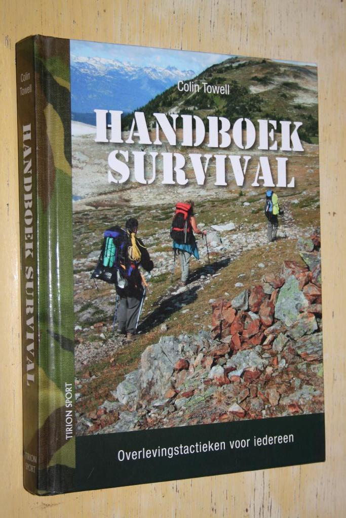 Handboek survival Colin Towell Overlevingstactieken, Boeken, Advies, Hulp en Training, Gelezen, Ophalen of Verzenden