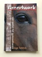 Grondwerk met paarden, Boeken, Verzenden, Inge Teblick, Zo goed als nieuw, Paarden of Pony's