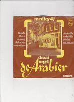Draaiorgel "De Arabier" - Medley Nr. 47, Ophalen, Single
