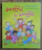 Snuffel de knuffel = Nannie Kuiper / Dagmar Stam, Ophalen of Verzenden, Zo goed als nieuw, Fictie algemeen