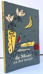De Muze en het meisje (1957), Boeken, Boekenweekgeschenken, Ophalen of Verzenden, Zo goed als nieuw