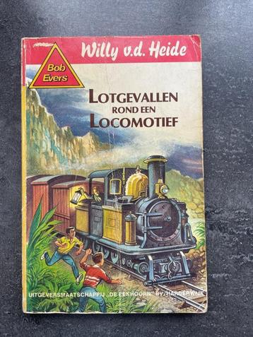 Bob Evers; Lotgevallen rond een locomotief van Willy van der beschikbaar voor biedingen