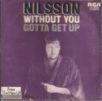 Single  -  NILSSON - Without you, Cd's en Dvd's, Vinyl Singles, Ophalen of Verzenden, Gebruikt, Pop