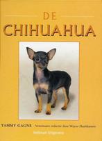 De Chihuahua - Tammy Gagne, Honden, Ophalen of Verzenden, Zo goed als nieuw, Tammy Gagne