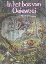 In het bos van Oeiewoei, Ophalen of Verzenden, Zo goed als nieuw, Fictie