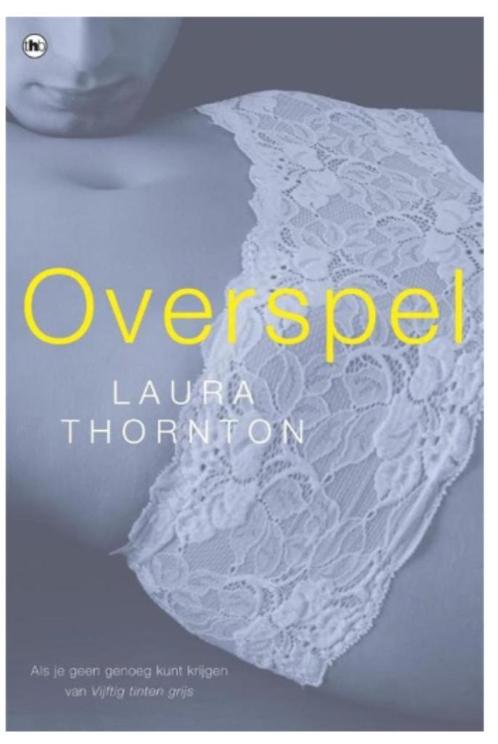 varia boeken romans Overspel Laura Thornton vreemdgaan 2,50, Boeken, Romans, Zo goed als nieuw, Nederland, Ophalen of Verzenden