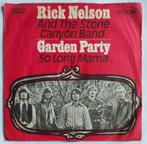 Rick Nelson - Garden party 1972, Gebruikt, 7 inch, Single, Ophalen of Verzenden