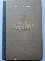 De Rijkdom van Gods Genade - Ds W. C. Lamain, Ophalen of Verzenden, Ds W. C. Lamain