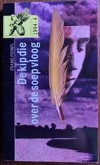 De kip die over de soep vloog; Frans Pointl; 9001548253, Boeken, Ophalen of Verzenden, Gelezen, Nederland