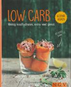 Low Carb. Weinig Koolhydraten, extra veel Genot Eet jezelf, Boeken, Gezondheid, Dieet en Voeding, Ophalen of Verzenden, Dieet en Voeding