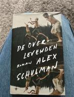 De overlevenden | Alex Schulman, Alex Schulman, Ophalen of Verzenden, Zo goed als nieuw, Nederland