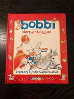 Ingeborg Bijlsma - Bobbi viert Sinterklaas, Boeken, Ophalen of Verzenden, Zo goed als nieuw, Ingeborg Bijlsma; Monica Maas, 2 tot 3 jaar
