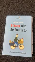 Michiel Bussink - Eten uit de buurt, Ophalen of Verzenden, Nieuw, Michiel Bussink