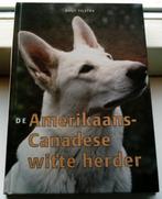 De Amerikaans-Canadese witte herder. Tilstra. 9062488021., Ophalen of Verzenden, Zo goed als nieuw, Honden