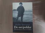 Hylke Speerstra - De Oerpolder, Ophalen of Verzenden, Zo goed als nieuw, Hylke Speerstra