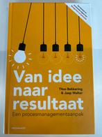 Van idee naar resultaat - Procesmanagement, Ophalen of Verzenden, Zo goed als nieuw, Management