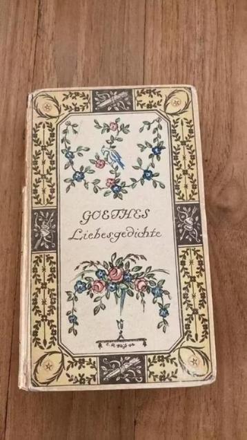 Goethes Liebesgedichte 1920 ( Duitstalig)