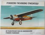 Fokker in Amerika in de Roaring Twenties, Verzamelen, Luchtvaart en Vliegtuigspotten, Ophalen of Verzenden, Gebruikt, Boek of Tijdschrift