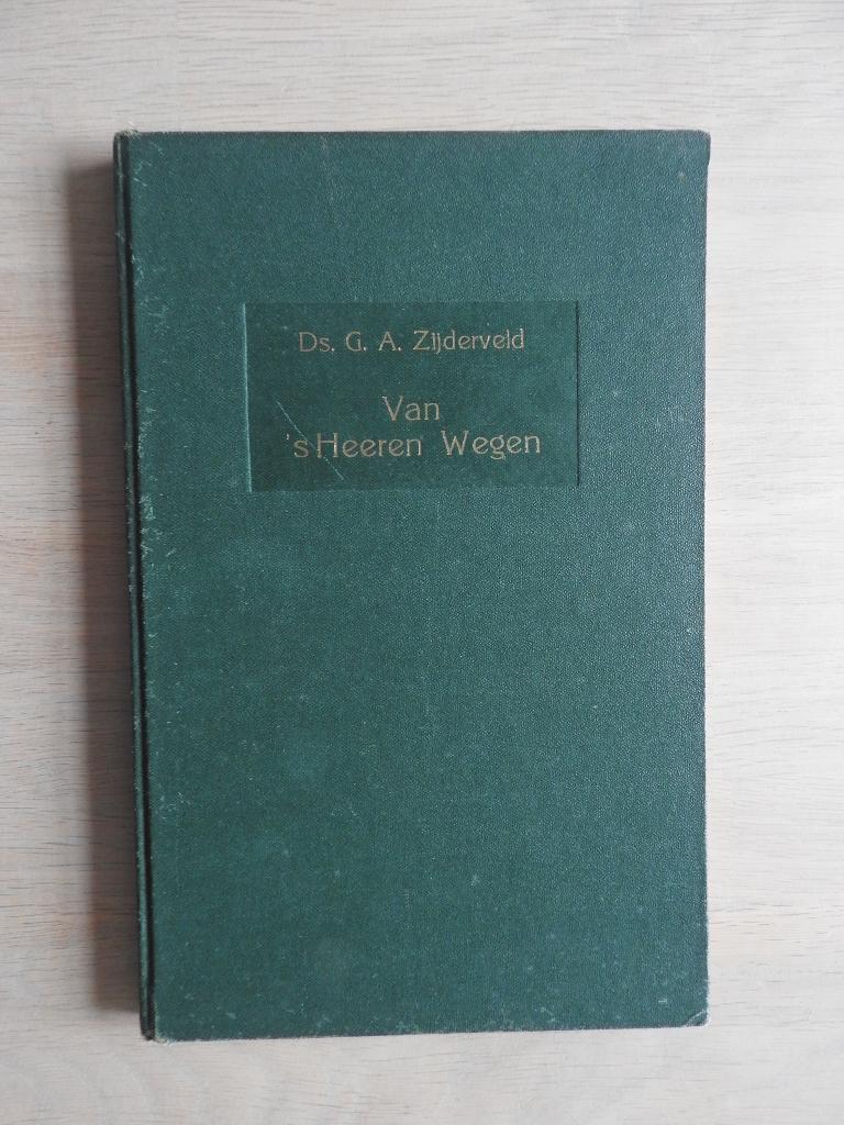 Ds. G.A. Zijderveld - Van 's Heeren wegen - 6 Preken, Ophalen of Verzenden, Gelezen