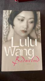 Lulu Wang - Bedwelmd, Lulu Wang, Ophalen of Verzenden, Zo goed als nieuw, Nederland
