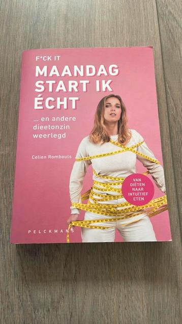 Celien Rombouts - F*ck it, maandag start ik écht beschikbaar voor biedingen