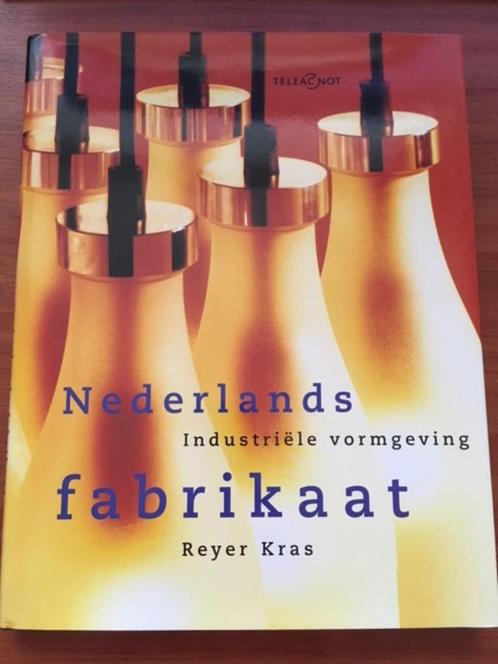 Reyer Kras: Nederlands fabrikaat - Industriële vormgeving, Boeken, Kunst en Cultuur | Fotografie en Design, Zo goed als nieuw