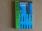 Bretagne - Noord - Geo gids - ANWB, Europa, Ophalen of Verzenden, Zo goed als nieuw, Reisgids of -boek