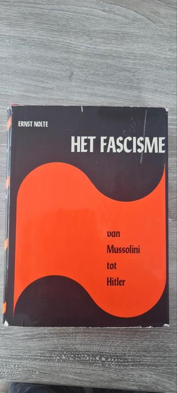 Het fascisme  van mussolini tot hitler  beschikbaar voor biedingen