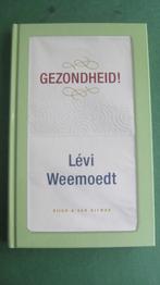 Levi Weemoedt – Gezondheid!, Ophalen of Verzenden, Zo goed als nieuw, Eén auteur