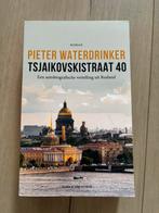 Pieter Waterdrinker - Tsjaikovskistraat 40, Boeken, Ophalen of Verzenden, Zo goed als nieuw, Pieter Waterdrinker