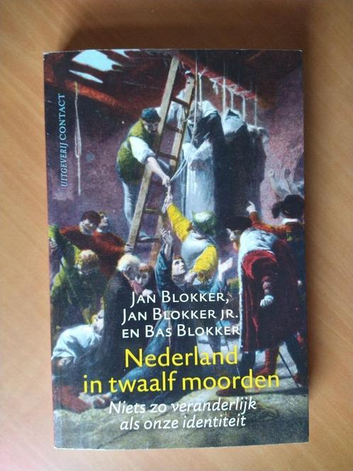Blokker, Jan. Nederland in twaalf moorden, Boeken, Geschiedenis | Vaderland, Zo goed als nieuw, 20e eeuw of later, Ophalen of Verzenden