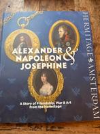 Alexander, Napoleon & Josephine - Hermitage Amsterdam, Ophalen of Verzenden, Zo goed als nieuw, Overige onderwerpen