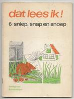 Dat lees ik! 6 sniep, snap en snoep, Ophalen, Gelezen