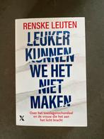Leuker kunnen we het niet maken - Renske Leijten, Ophalen of Verzenden, Zo goed als nieuw, Politiek en Staatkunde, Nederland