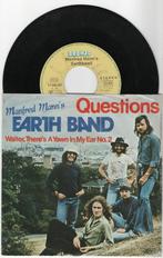 Manfred Mann's Earth Band – Questions, Ophalen of Verzenden, 7 inch, Single