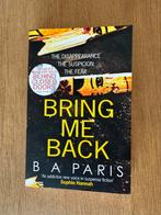 Bring Me Back - B. A. Paris, Verzenden, Zo goed als nieuw, B.A. Paris