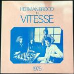 HERMAN BROOD IN VITESSE 1975 LP, Ophalen of Verzenden, Zo goed als nieuw, 12 inch, Poprock