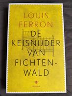 Louis Ferron - De keisnijder van Fichtenwald, Boeken, Ophalen of Verzenden, Zo goed als nieuw, Louis Ferron