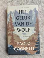 Het Geluk van de Wolf - Paolo Cognetti, Boeken, Ophalen of Verzenden, Zo goed als nieuw, Paolo Cognetti, Nederland