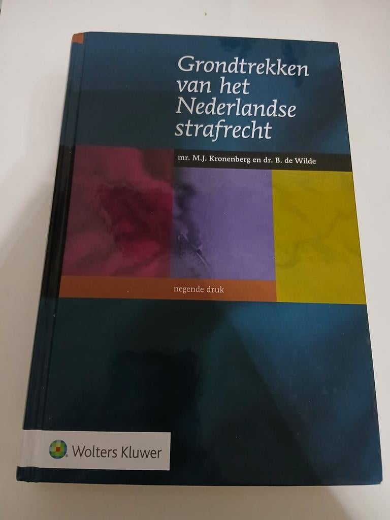 Grondtrekken van het Nederlandse strafrecht, Ophalen, Gelezen, Vakgebied of Industrie, M.J. Kronenberg en B. de Wilde