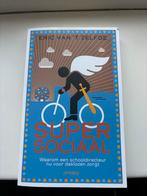 Super Sociaal - Eric van 't Zelfde, Ophalen of Verzenden, Zo goed als nieuw, Maatschappij en Samenleving, Nederland
