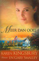 Karen Kingsbury - Meer dan ooit, Ophalen of Verzenden, Zo goed als nieuw